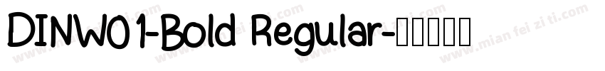 DINW01-Bold Regular字体转换